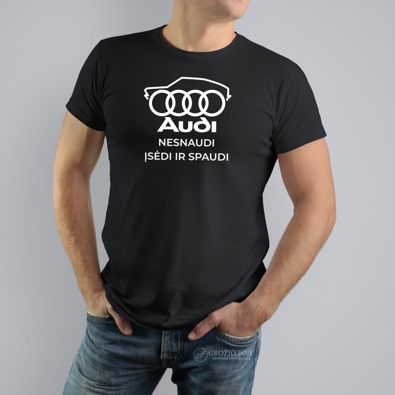 Marškinėliai Su Audi nesnaudi
